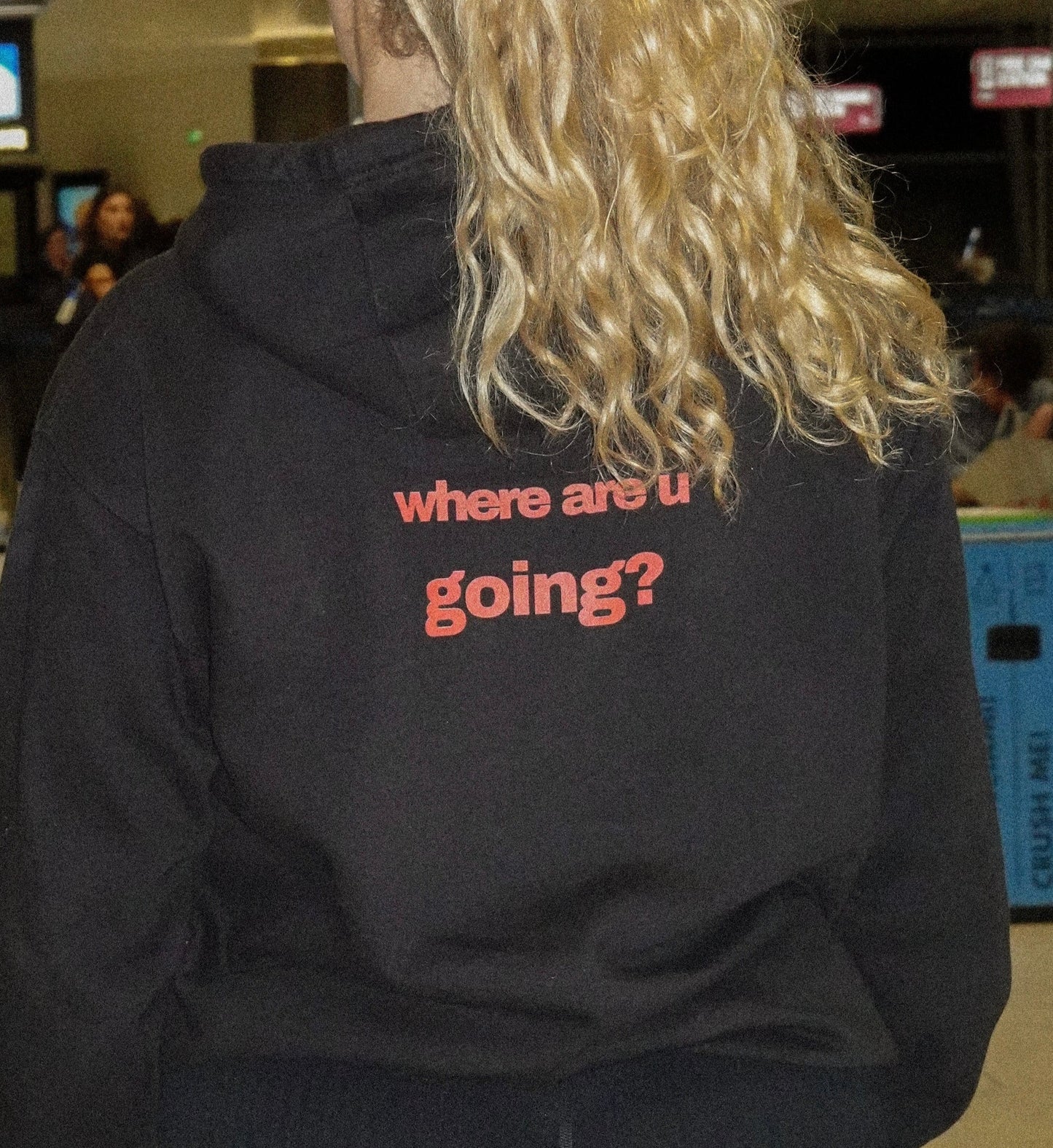 where are u going hoodie