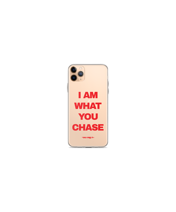 i am what you chase coque iPhone